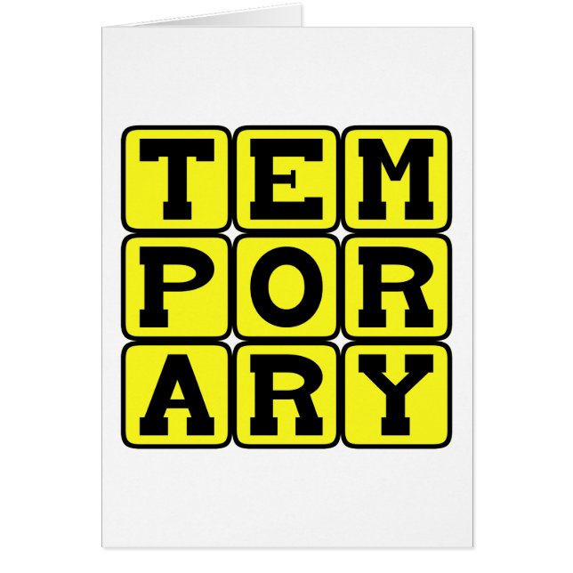Temporaire, à court terme (Devant)