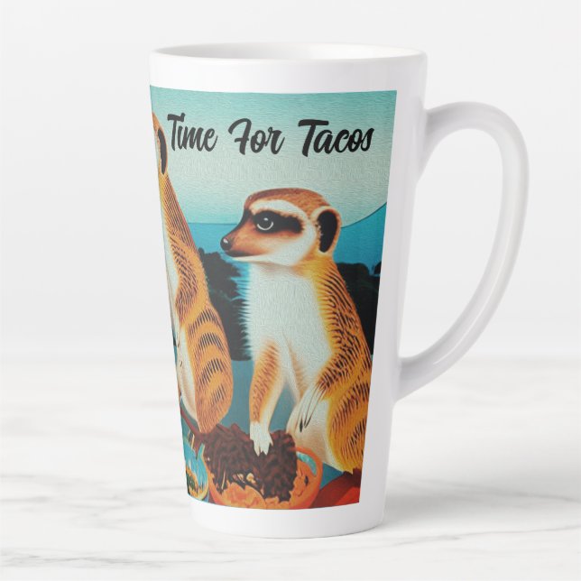 Temps Pour Tacos Meerkat Style, Latte Mug (Droite)