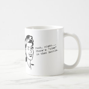 "Temps tasse de sarcasme dans bouteille"