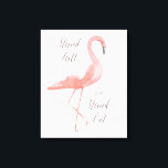 Tenir debout | art mural inspirant flamand<br><div class="desc">Impression de toile "Stand tall" avec une belle aquarelle flamingo rose. Texte calligraphique manuscrit. Idée cadeau. Plus d'options dans notre boutique !</div>
