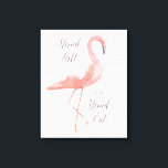 Tenir debout | art mural inspirant flamand<br><div class="desc">Impression de toile "Stand tall" avec une belle aquarelle flamingo rose. Texte calligraphique manuscrit. Idée cadeau. Plus d'options dans notre boutique !</div>