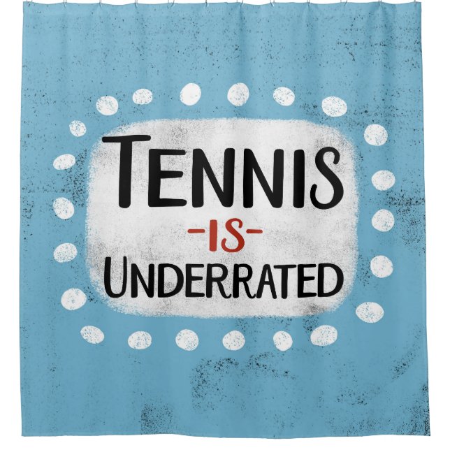 Tennis Est Sous-Évalué Douche Rideau (Devant)