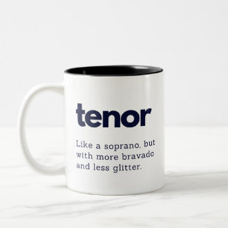 Ténor drôle tasse cadeau cadeau, ténor choir cadea