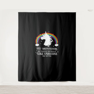 Tenture 911 Dispatchers Fabulous Magical Like Unicorns Fun