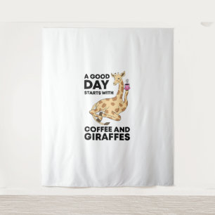 Tenture A Good Day Starts With Coffee & Giraffe Gift Funny