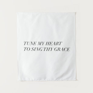 Tenture accordez mon coeur pour chanter Thy grâce