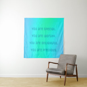 Tenture Affirmations positives "Vous êtes spécial"