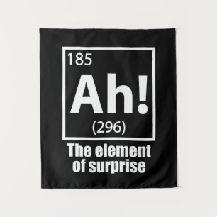 Tenture Ah ! L'élément de surprise Blague de chimie drôle