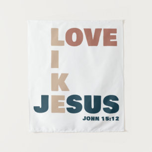 Tenture Aimer comme Jésus – Jean 15:12 Femmes chrétiennes