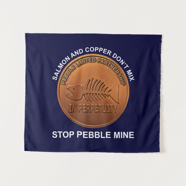 Tenture Arrêtez la mine de galets - Pebble Mine Penny (Devant (Horizontal))