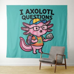 Tenture Axolotl nerd sarcastique je pose des questions sur