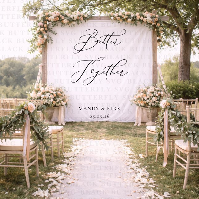 Tenture Bannière de fond de mariage Better Together Minima (Créateur téléchargé)