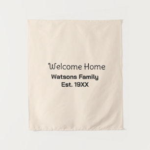 Tenture Bienvenue à la maison nom de famille année de créa