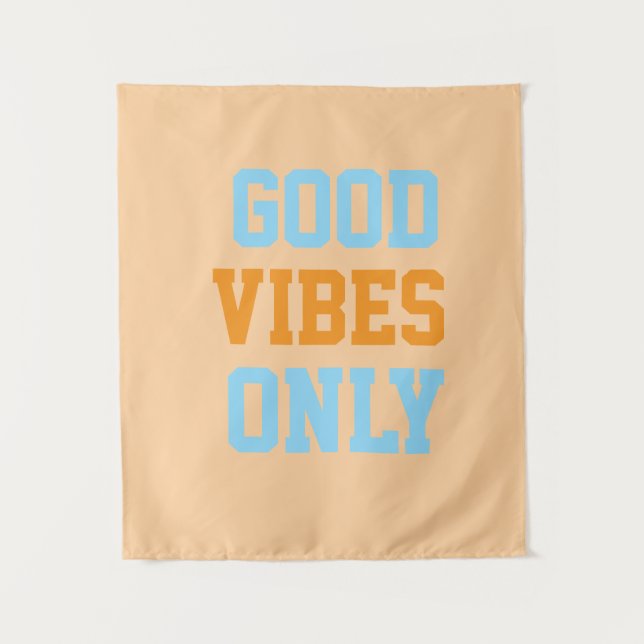 Tenture Bonne Vibes Seulement  (Devant)