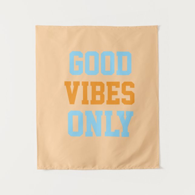 Tenture Bonne Vibration Seulement  (Devant)
