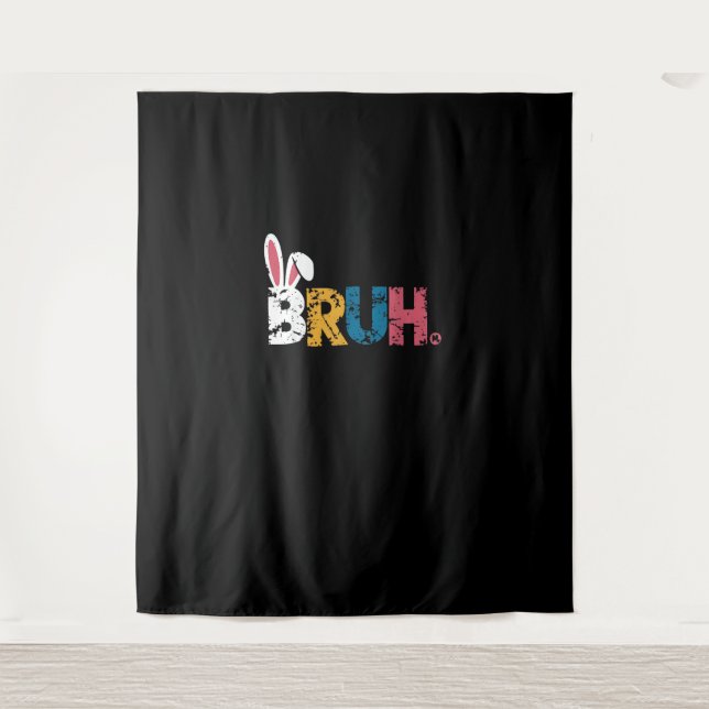 Tenture Bruh Bunny Pâques mignonne mème pour les enfants _ (Devant)