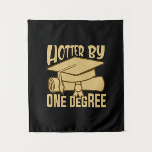 Tenture Cadeau de fin d'études Plus chaud d'un degré