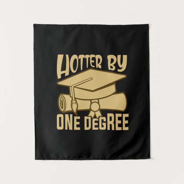 Tenture Cadeau de fin d'études | Plus chaud d'un degré (Devant)