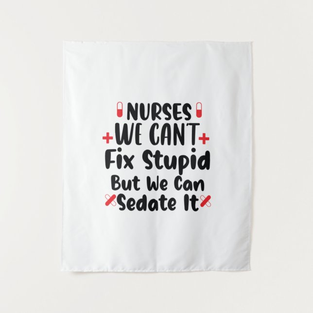 Tenture Cadeau d'infirmière Infirmières On ne peut pas rép (Devant)