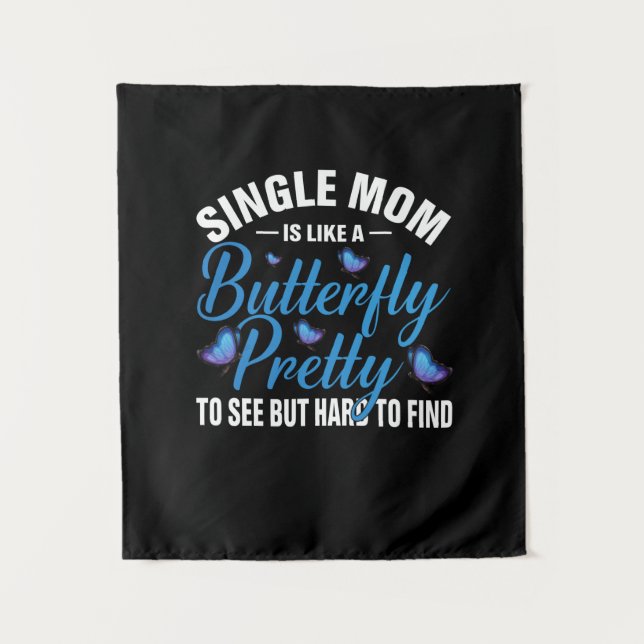Tenture Cadeau Papillon | Une mère célibataire est comme u (Devant)