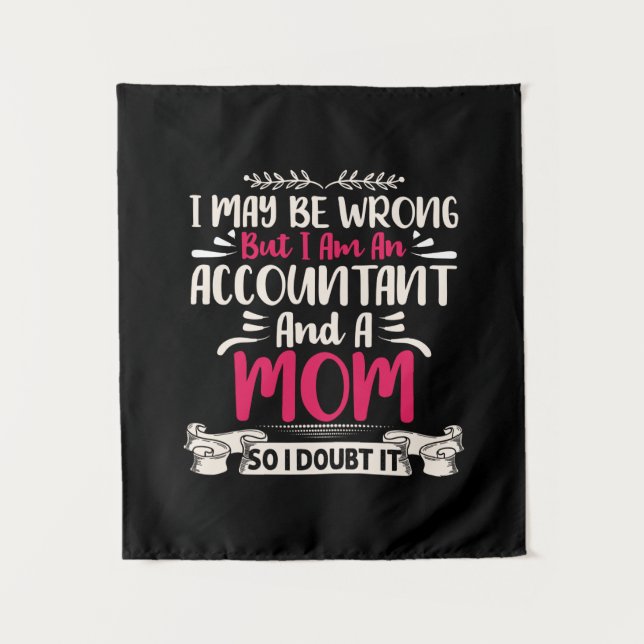 Tenture Cadeau pour comptable | Comptable et une maman (Devant)