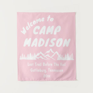 Tenture Camp Bachelorette Mountain Camping Party Pink Sign