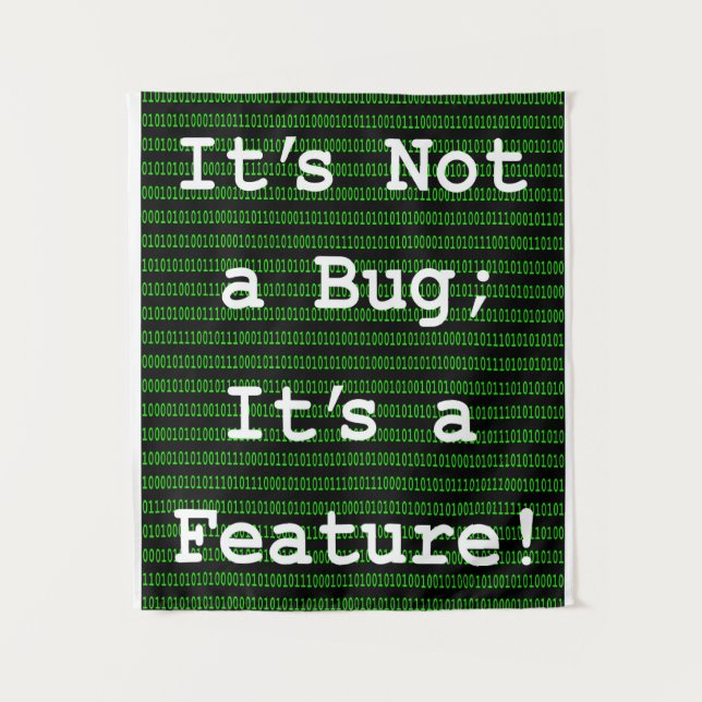 Tenture Ce n'est pas un bug ; c'est une fonctionnalité ! (Devant)