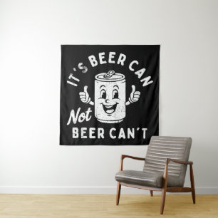 Tenture C'est Bière Peut Pas Bière Peut Pas Drôle Soirée B