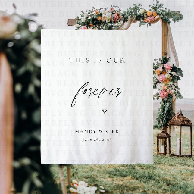 Tenture C'est Notre Toile de Fond de Mariage Éternel | Min (This is our forever wedding backdrop banner)