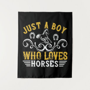 Tenture Cheval - Juste un garçon qui aime les chevaux