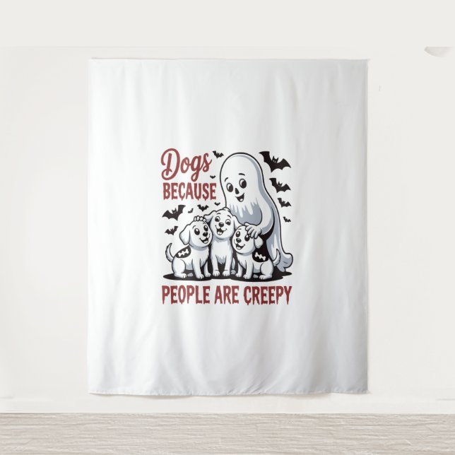Tenture Chiens Parce Que Les Gens Sont Déplaisants Hallowe (Devant)