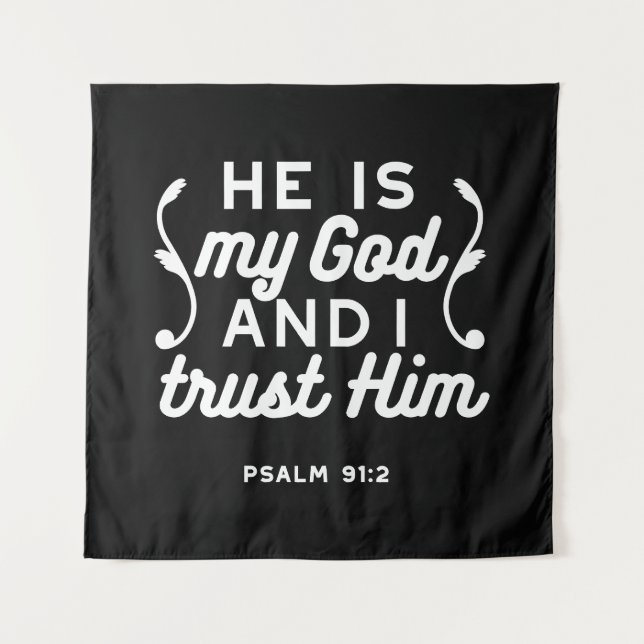 Tenture Christian Faith Quote – Trust in God Psalm 91:2 (Devant)