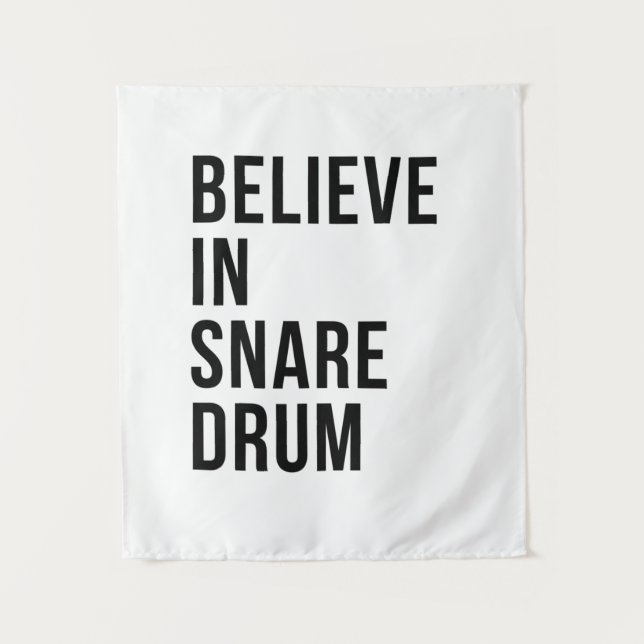 Tenture Croire au tambour Snare (Devant)