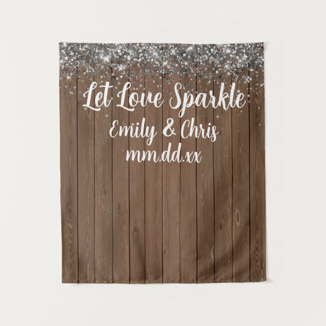 Tenture Custom Let Love Sparkle Mariage Rustic Wood Prop (Devant)