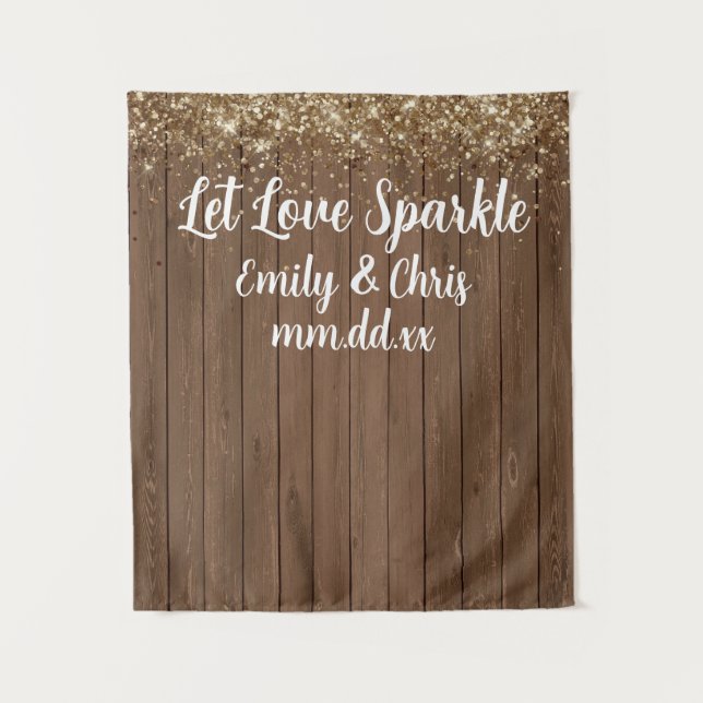 Tenture Custom Let Love Sparkle Mariage Rustic Wood Prop (Devant)