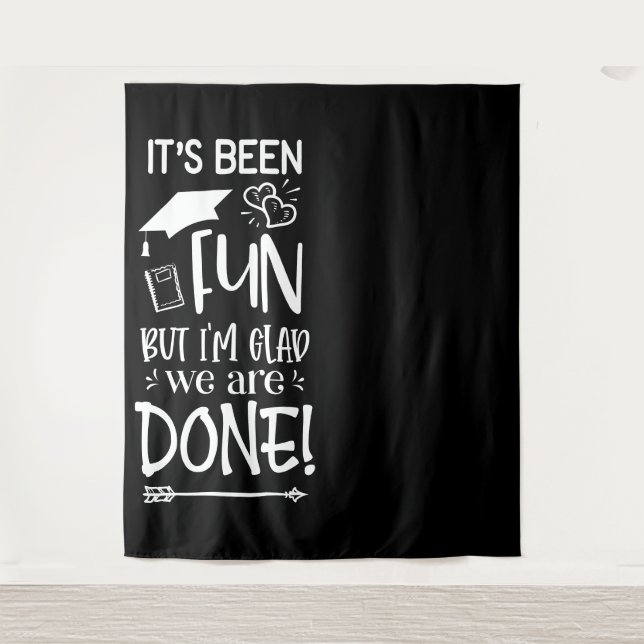 Tenture Diplômé(e) de niveau supérieur | C'était amusant,  (Devant)