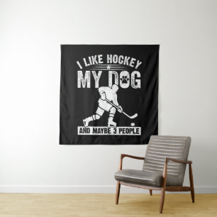 Tenture Drôle J'aime le hockey Mon chien et peut-être 3 pe