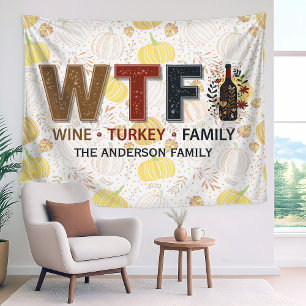 Tenture Drôle WTF Vin Dinde Famille Action de grâce