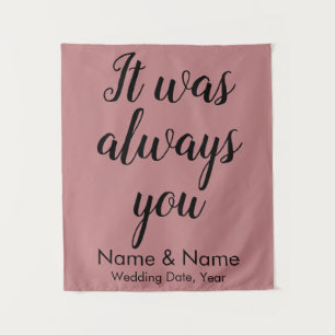 Tenture Dusty Rose Mariage arrière-plan C'était toujours v