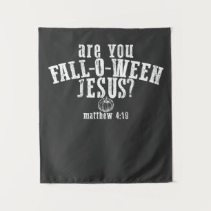 Tenture Êtes-vous Fall-O-Ween Jésus-Christ Noël Halloween