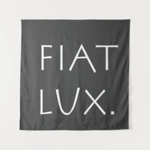 Tenture Fiat Lux