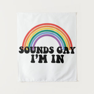 Tenture Fierté gay LGBT Arc-en-ciel Sons Gay Je suis dedan