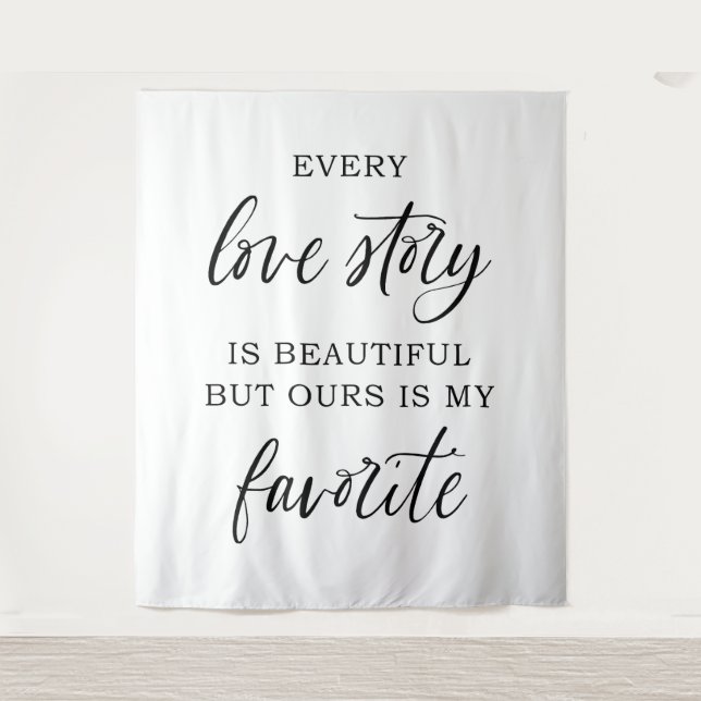 Tenture Fond de mariage "Chaque histoire d'amour est belle (Devant)