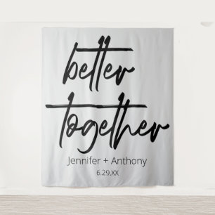 Tenture Fond de mariage personnalisé Better Together