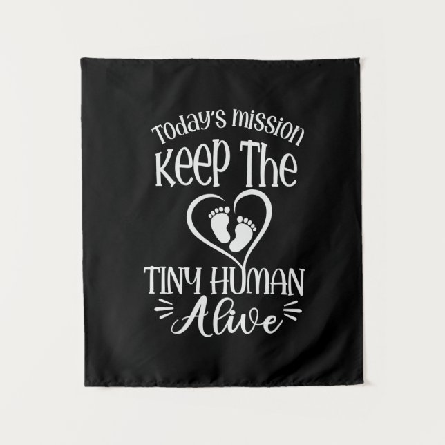 Tenture Grandfather Quotes | Keep The Tiny Human Alive (Devant)