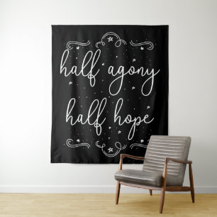 Tenture Half Agonie, Half Espoir II - Citation de Persuasi