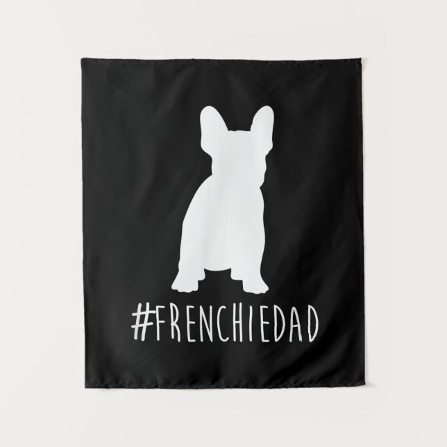Tenture hashtag frenchie dad french bulldog dad (Devant)