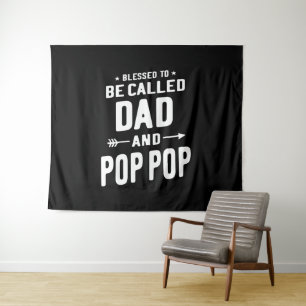 Tenture Hommes bénis d'être appelé papa et Pères Pop-Pop