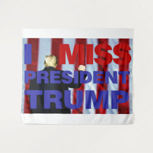 Tenture I Miss Président Trump