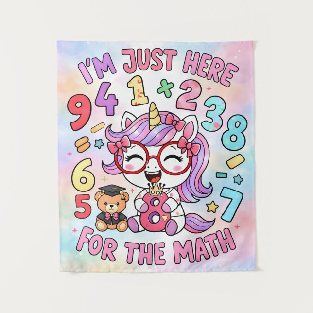 Tenture Im Just Here For The Math Cute Unicorn Poster (Devant)